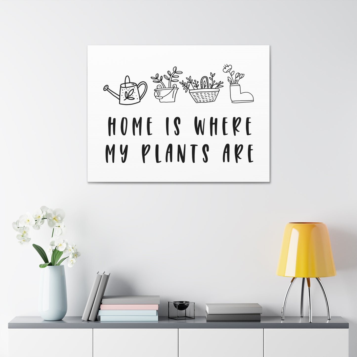 Home Is Where My Plants Are Canvas Wall Art